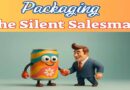 The Silent Shelf War: Why Packaging Is Becoming the Most Powerful Brand Medium