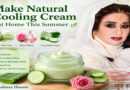 Make Natural Cooling Cream at Home This Summer
