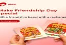 This Friendship Day, Airtel Brings Back a Timeless Tradition – With a Modern Twist